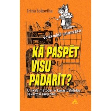 Veiksmīgā saimniece. Kā paspēt visu padarīt?