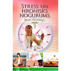 Stress un hronisks nogurums