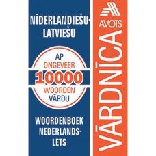 Nīderlandiešu-latviešu vārdnīca /10 000 vārdu/