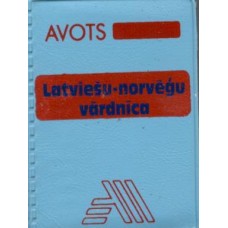 Latviešu - norvēģu vārdnīca /6000 vārdu/