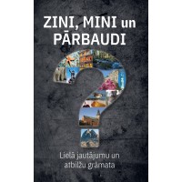 Zini, mini un pārbaudi