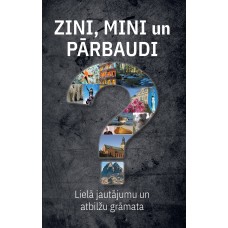 Zini, mini un pārbaudi